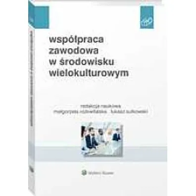 Wsp�praca zawodowa w �rodowisku wielokulturowym