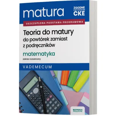 Matura 2026. Matematyka. Teoria do matury. Vademecum. Zakres rozszerzony - Adam Konstantynowicz, Anna Konstantynowicz, Ma�gorzata Paj�k