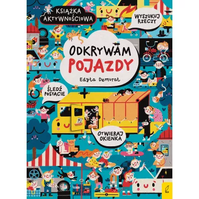 Odkrywam pojazdy - Edyta  Demurat