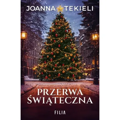 Przerwa �wi�teczna - Joanna Tekieli
