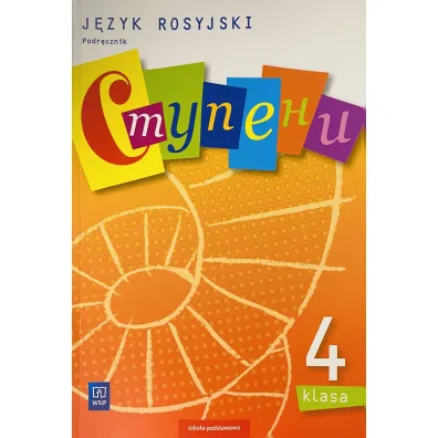 Stupieni. J�zyk rosyjski. Klasa 4. Podr�cznik - Anna �elezik, Beata Gaw�cka-Ajchel