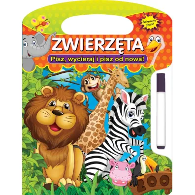Zwierz�ta. Pisz, wycieraj i pisz od nowa!