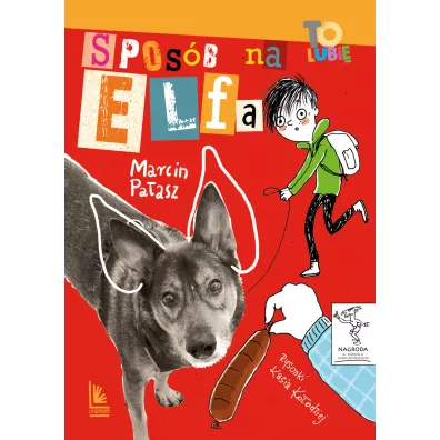 Sposb na Elfa. Elfomania. Tom 1 - Marcin Paasz