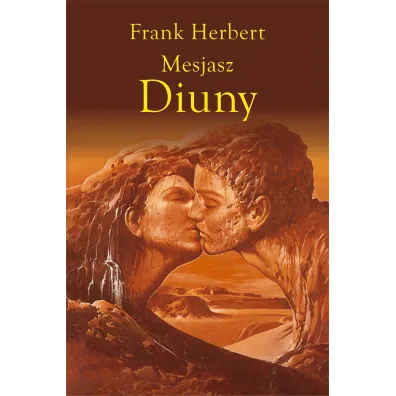 Mesjasz Diuny. Cykl Kroniki Diuny. Tom 2 - Frank Herbert