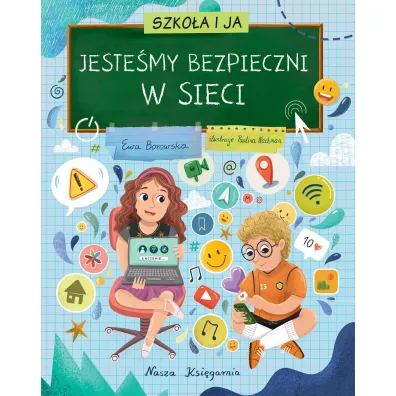 Szko�a i ja. Jeste�my bezpieczni w sieci