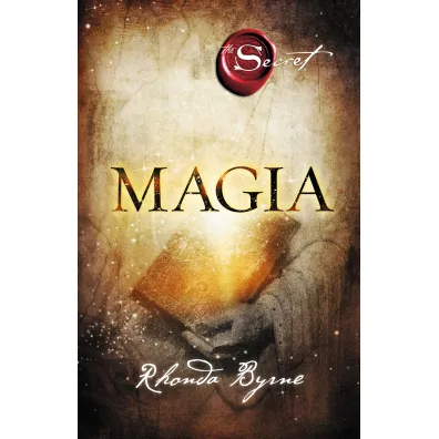 Magia. Sekret. Tom 3 - Rhonda Byrne