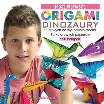 Moje pierwsze origami. Dinozaury - Marcelina Grabowska-Pi�tek
