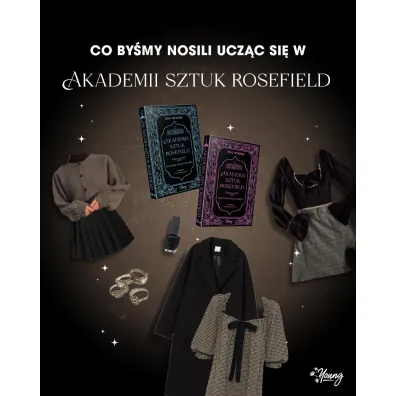 Wszystkie nasze sekrety. Akademia Sztuk Rosefield. Tom 1
