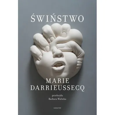 �wi�stwo (Truizmy) - Marie Darrieussecq