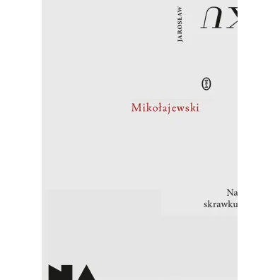 Na skrawku - Jaros�aw Miko�ajewski