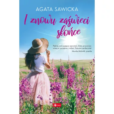 I znowu za�wieci s�o�ce - Agata Sawicka