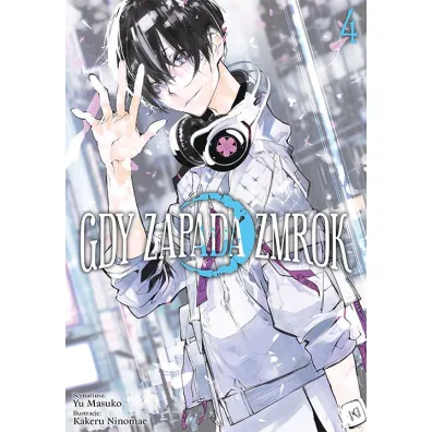 Gdy zapada zmrok. Tom 4 - Kakeru Ninomae, Yuu Masuko