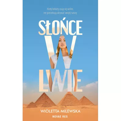 S�o�ce w lwie - Wioletta Milewska