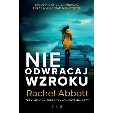 Nie odwracaj wzroku - Rachel Abbott