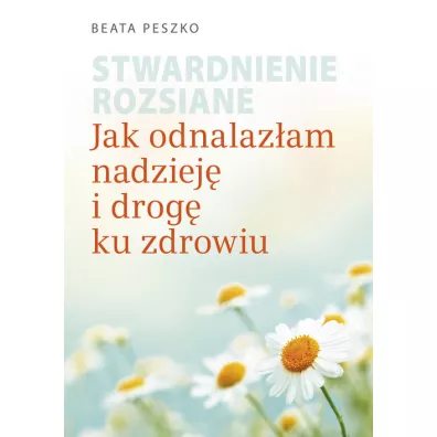 Stwardnienie rozsiane - Beata Peszko