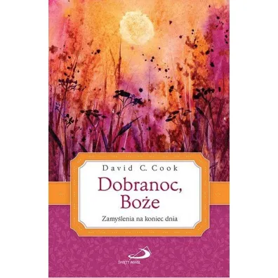 Dobranoc, Bo�e - David C Cook