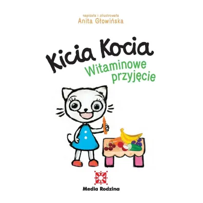 Kicia Kocia. Witaminowe przyj�cie