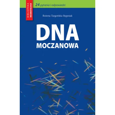 Dna moczanowa - Bo�ena Targo�ska-St�pniak