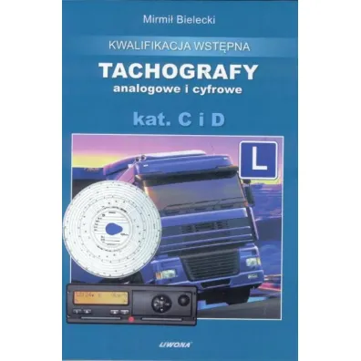 Tachografy analogowe i cyfrowe, kat. C i D - Mirmi� Bielecki