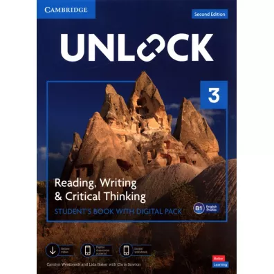 Unlock. Second Edition 3. Reading, Writing and Critical Thinking. Student's Book with Digital Pack - Carolyn Westbrook, Chris Sowton, Lida Baker