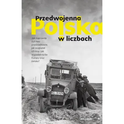Przedwojenna Polska w liczbach - Kamil Janicki