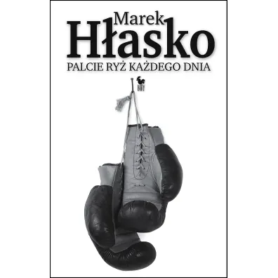 Palcie ry� ka�dego dnia - Marek H�asko