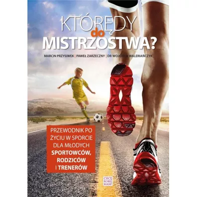 Kt�r�dy do mistrzostwa? - Pawe� Zarzeczny, Marcin Przysiwek, Wojciech Waleria�czyk