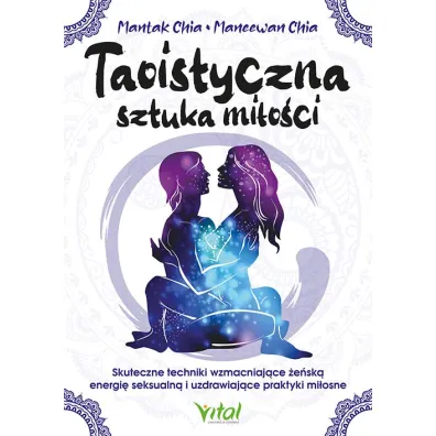 Taoistyczna sztuka mi�o�ci - Mantak Chia