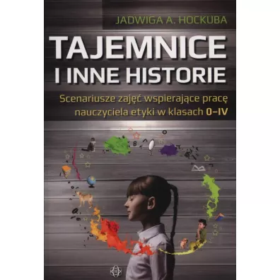 Tajemnice i inne historie - Jadwiga A Hockuba