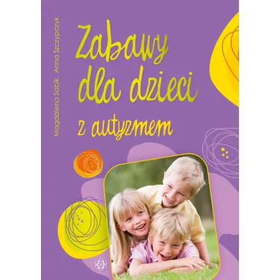 Zabawy dla dzieci z autyzmem