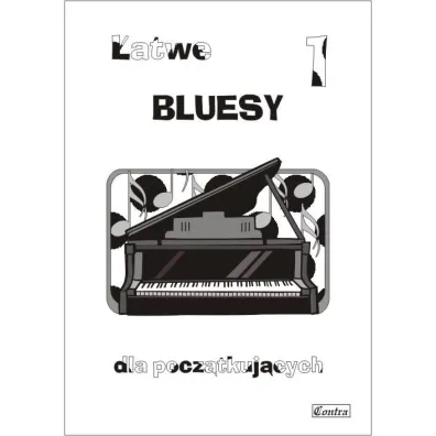 �atwe bluesy dla pocz�tkuj�cych z.1 - A. G�recka