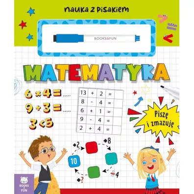 Matematyka. Pisz i zmazuj