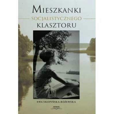 Mieszkanki Socjalistycznego Klasztoru