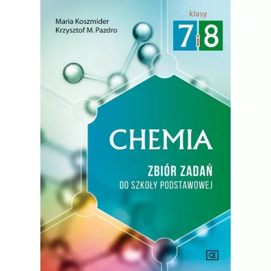 Chemia. Zbi�r zada� do szko�y podstawowej. Klasy 7 i 8 - Krzysztof Pazdro, Maria Koszmider