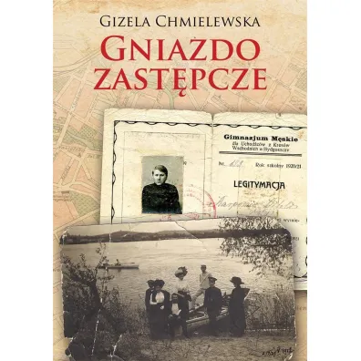 Gniazdo zast�pcze - Gizela Chmielewska