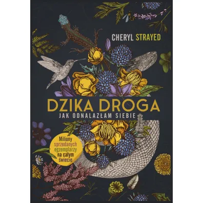 Dzika droga. Jak odnalaz�am siebie