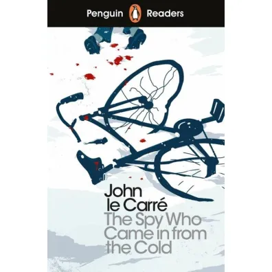 Penguin Readers Level 6. The Spy Who Came in FROM the Cold - John Le Carr�