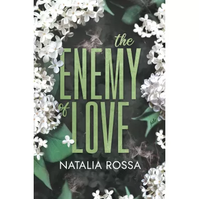 The Enemy of Love - Natalia  Rossa