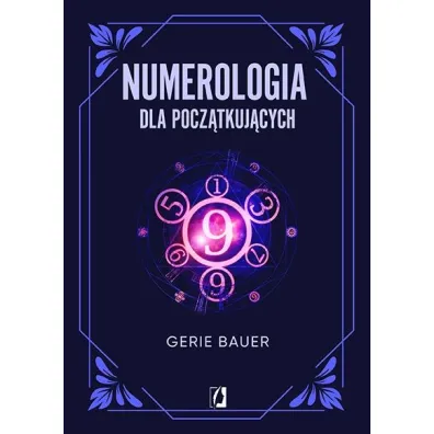 Numerologia dla pocz�tkuj�cych - Gerie Bauer