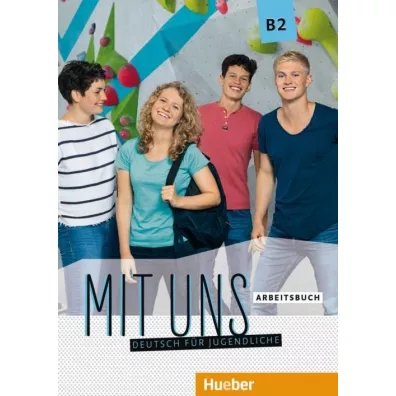 Mit uns B2. Arbeitsbuch - Anna Breitsameter