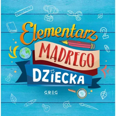 Elementarz m�drego dziecka