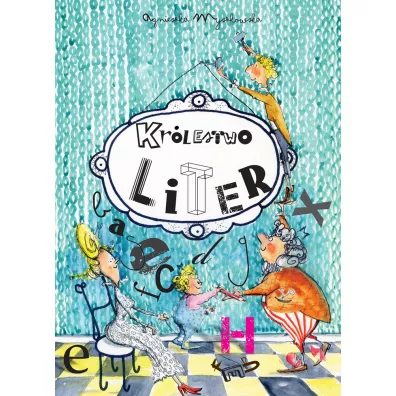 Kr�lestwo liter - Agnieszka Myszkowska