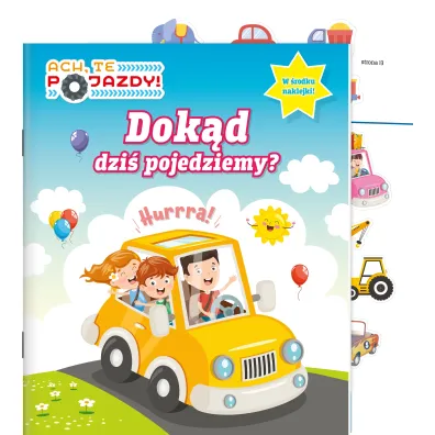 Dok�d dzi� pojedziemy. Ach, te pojazdy. Activity z naklejkami