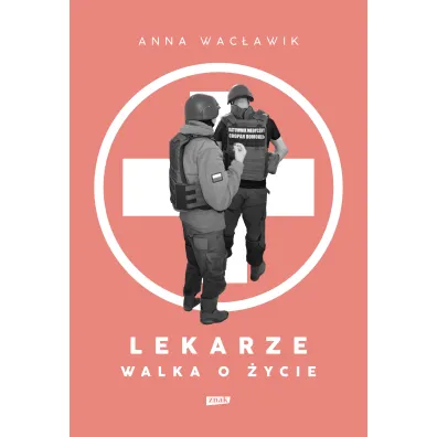 Lekarze. Walka o �ycie