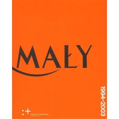 Teatr Ma�y 1994 - 2003