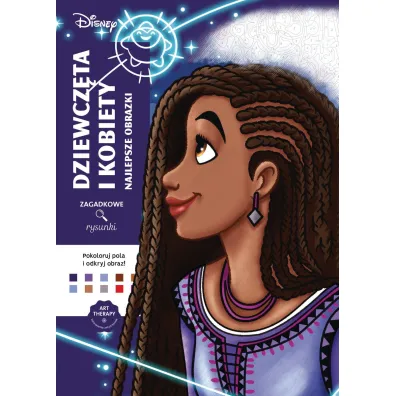 Art therapy. Kolorowanka antystresowa. Disney. Dziewcz�ta i kobiety. Najlepsze obrazki. Zagadkowe rysunki - Alexandre Karam