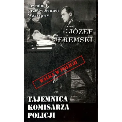 Tajemnica komisarza policji - J�zef Jeremski