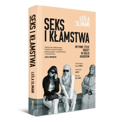 Seks i k�amstwa. Intymne �ycie kobiet w kraju arabskim