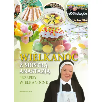 Wielkanoc z siostr Anastazj - Anastazja Pustelnik