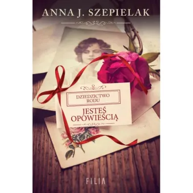 Jeste� opowie�ci� - Anna J. Szepielak